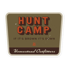 Load image into Gallery viewer, Hunt Camp Sticker
